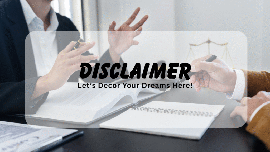 Disclaimer dreams decor